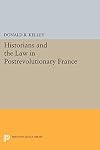 Historians and the law in postrevolutionary France
