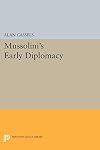 Mussolini's early diplomacy