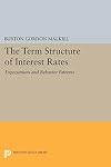 Term structure of interest rates : expectations and behavior patterns