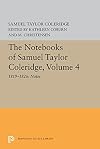 The Notebooks of Samuel Taylor Coleridge, Volume 4: 1819-1826: Notes (Princeton Legacy Library Book 5612)