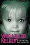Who Killed Kelsey?