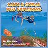 Cabo and Coral Reef Explorers
