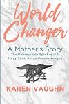 World Changer: A Mother's Story
