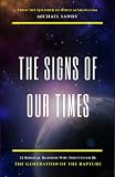 The Signs Of Our Times 12 Biblical Reasons Why This Could Be The Generation Of The Rapture