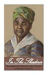 In the Shadows: Enslaved People and Estate Workers of Belmont Mansion