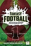The Fantasy Football Fellowship Playbook Season 1