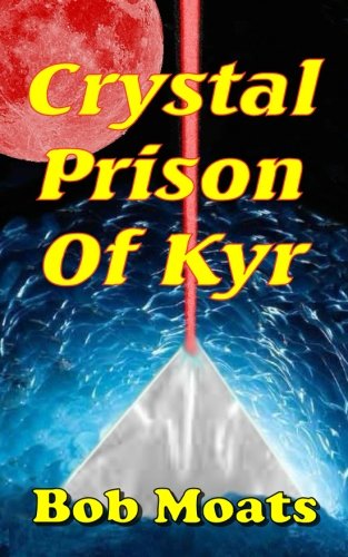 Crystal Prison of Kyr book cover