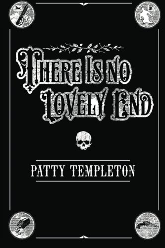 There Is No Lovely End