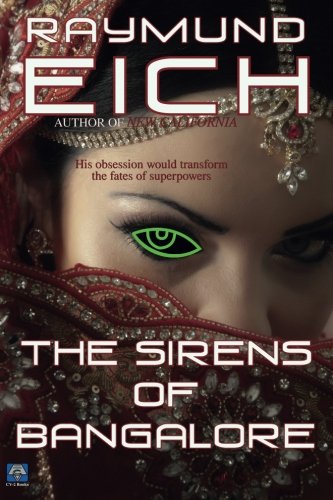 The Sirens of Bangalore