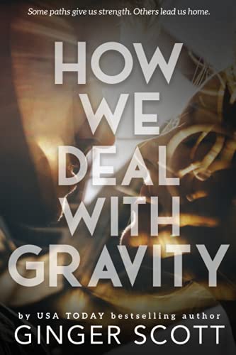 How We Deal With Gravity book cover