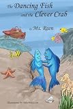 The Dancing Fish And The Clever Crab