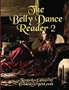 The Belly Dance Reader 2