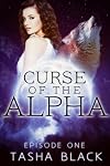 Curse of the Alpha: Episode 1