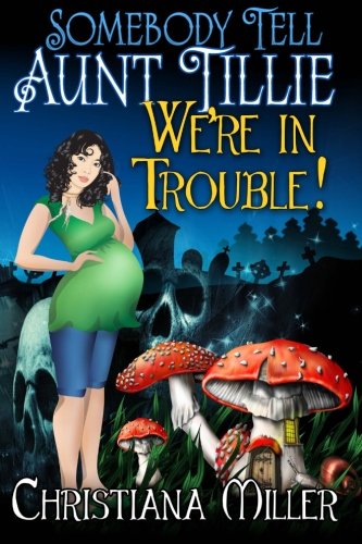 Somebody Tell Aunt Tillie We're In Trouble cover