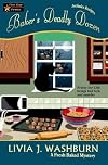 Baker's Deadly Dozen (A Fresh Baked Mystery) (Volume 13)