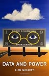 Data and Power: Big Data and Corporate Control in Modern America