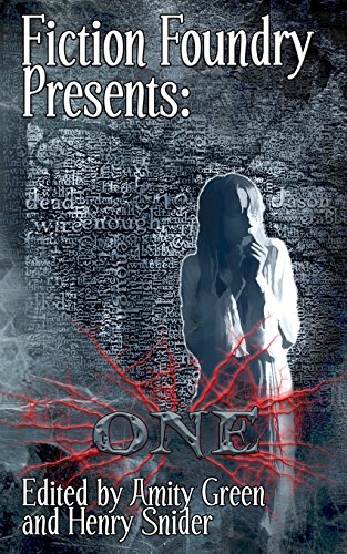 Fiction Foundry Presents: ONE book cover