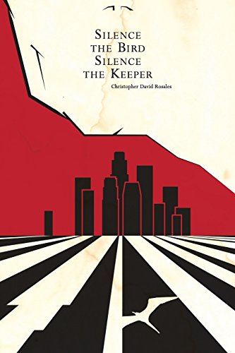 Cover of Silence the Bird, Silence the Keeper