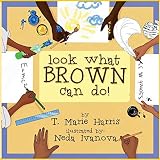 Look What Brown Can Do