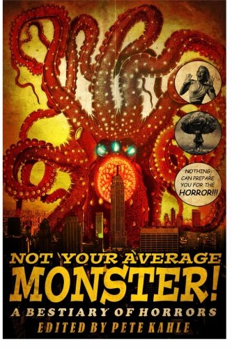 Not Your Average Monster: A Bestiary of Horrors book cover