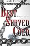 Best Served Cold: The Statford Chronicles, Volume VII