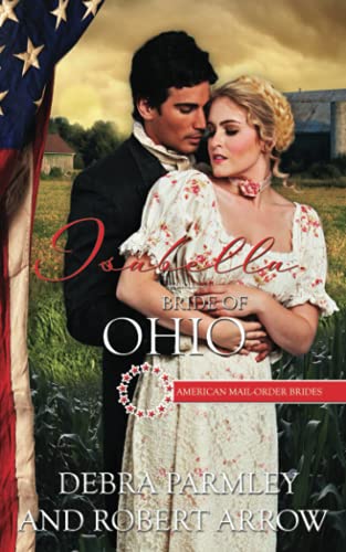 Isabella Bride of Ohio (By: Debra Parmley,Robert Arrow) cover