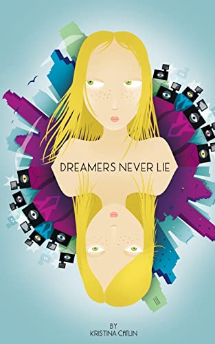 Cover of Dreamers Never Lie