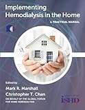 Implementing Hemodialysis In The Home A Practical Manual