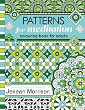 Patterns For Meditation Colouring Book For Adults