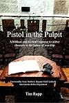 Pistol in the Pulpit