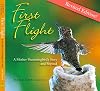 First Flight: A Mother Hummingbird's Story and Beyond
