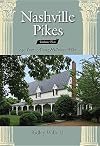 Nashville Pikes, Volume 2: 150 Years Along the Hillsboro Pike