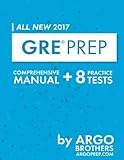 Gre Prep 2017 With 8 Practice Tests Test Prep Argo Brothers
