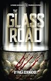 The Glass Road: A Marie Gardner Mystery