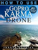 Gopro How To Use The Gopro Karma Drone