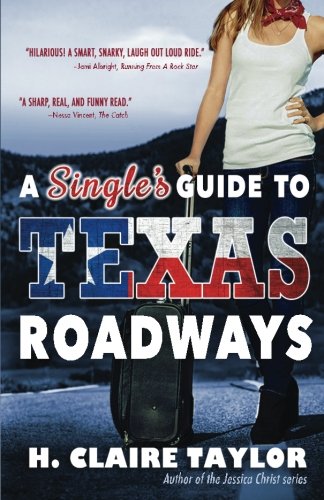A Single's Guide to Texas Roadways book cover