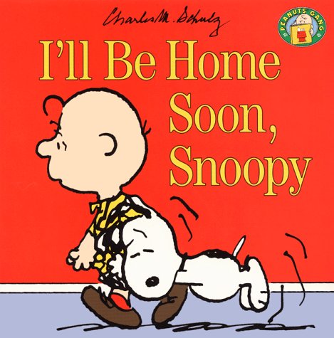 I'll Be Home Soon, Snoopy book cover