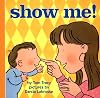 Show Me! (Harper Growing Tree)