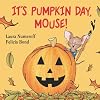 It's Pumpkin Day, Mouse!