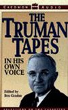 The Truman Tapes: In His Own Voice
