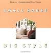 Better Homes and Gardens Small House, Big Style