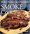 Better Homes and Gardens Smoke Cooking
