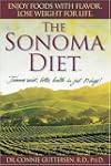 The Sonoma Diet: Trimmer Waist, Better Health in Just 10 Days!