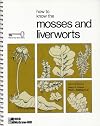 How to Know the Mosses and Liverworts