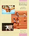 Introduction To Kinesiology: The Science and Practice of Physical Activity