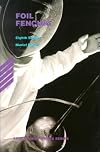 Foil Fencing