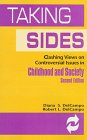 Taking Sides: Clashing Views in Childhood and Society