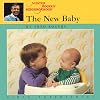 The New Baby (First Experiences)