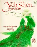 Yehshen A Cinderella Story From China