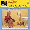 Going to the Potty (First Experiences)